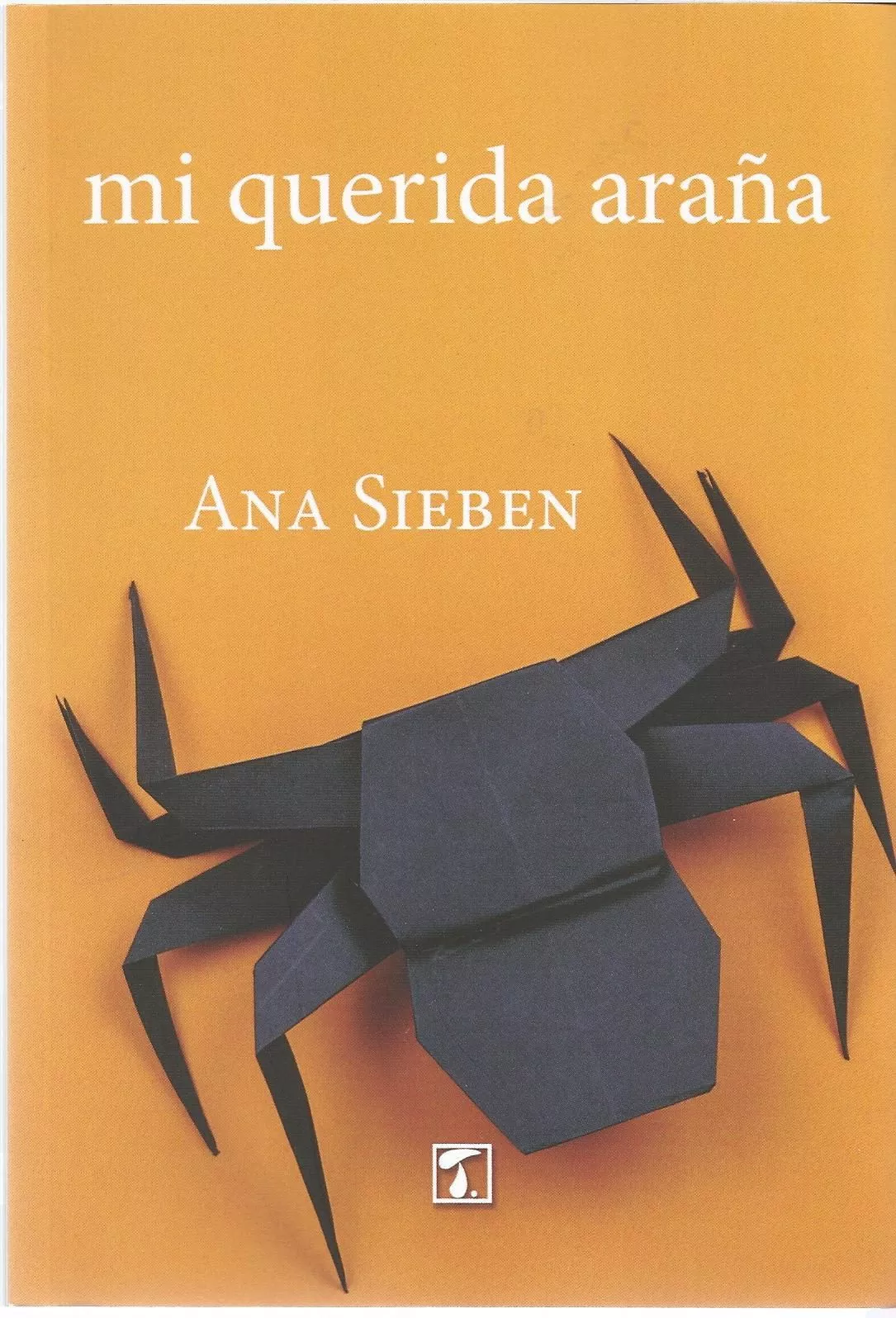 Portada del Libro Mi Querida Araña de Ana Sieben - 9788417986421