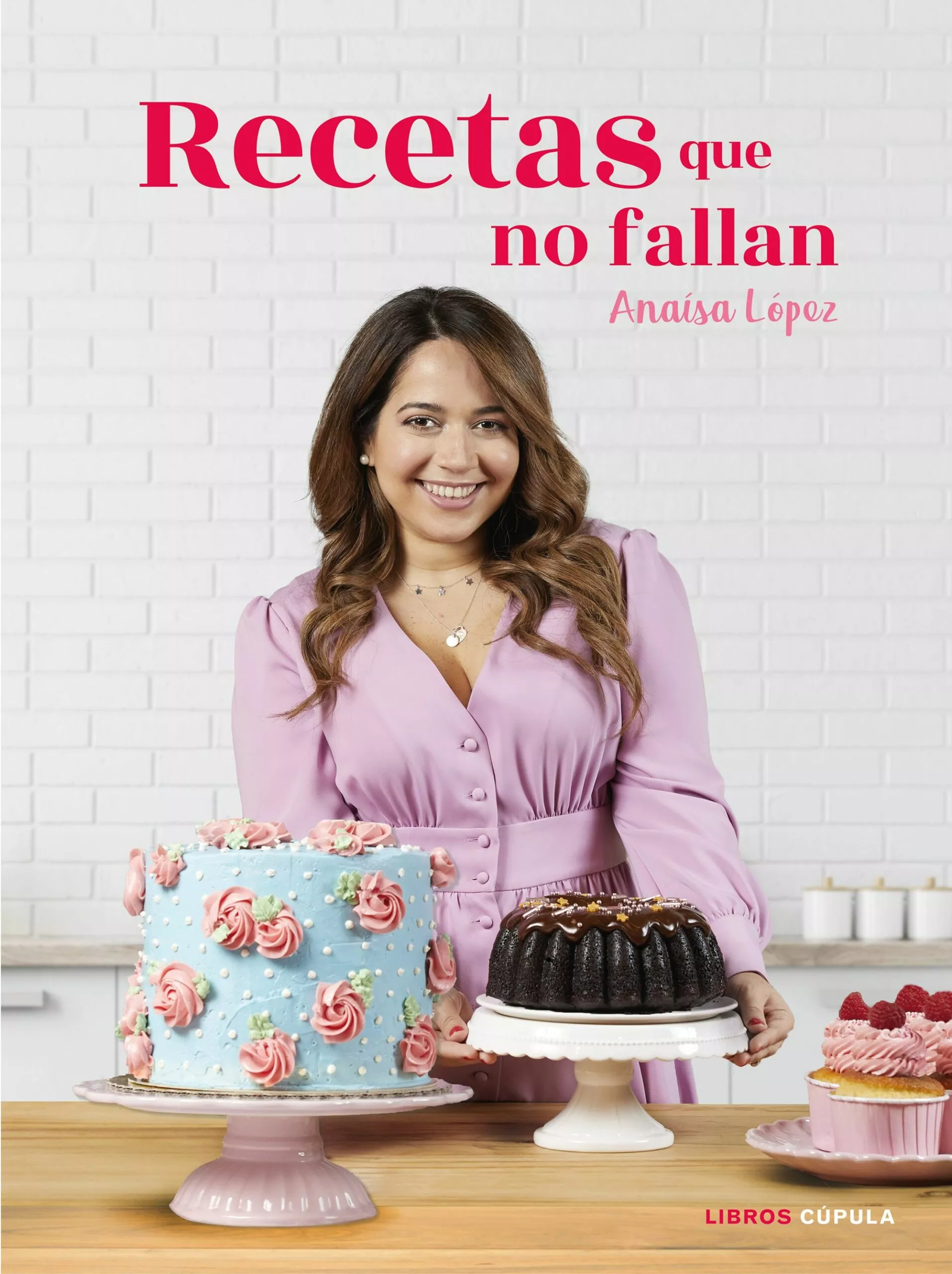 Portada del Libro Recetas Que No Fallan de Anaisa Eugenia Lopez - 9788448026875