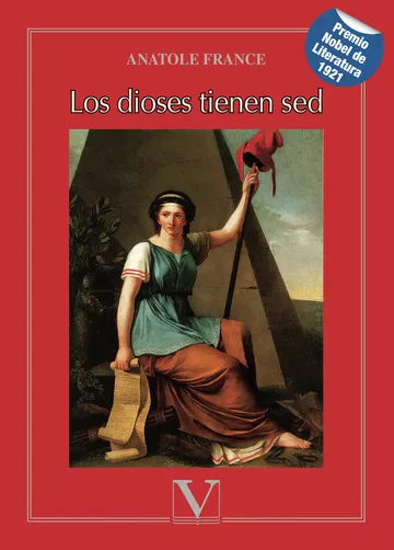 Portada del Libro Los Dioses Tienen Sed de Anatole France - 9788413370491