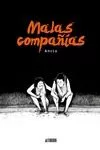 Portada del Libro Malas Compañias de Ancco - 9788417575410