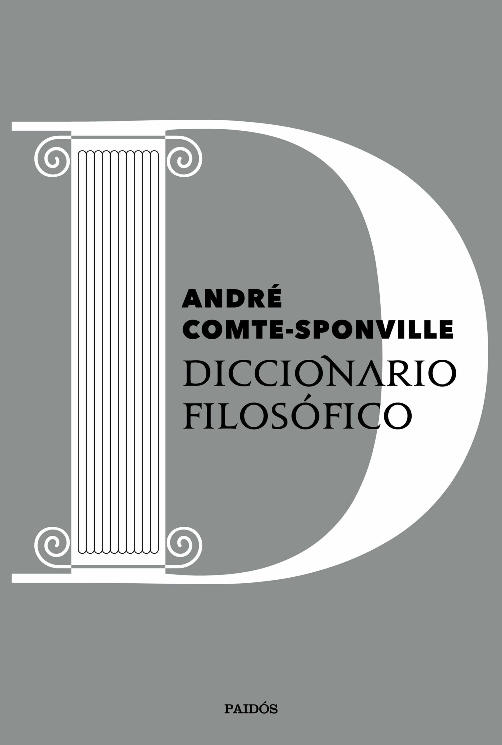 Portada del Libro Diccionario Filosofico de Andre Comte Sponville - 9788449336973