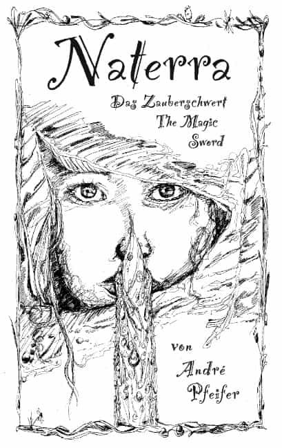 Portada del Libro Naterra - Das Zauberschwert - The Magic Sword de Andre Pfeifer - 9783750407572