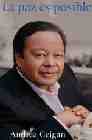 Portada del Libro La Paz Es Posible. La Vida Y El Mensaje De Prem Rawat de Andrea Ceigan - 9788493576806