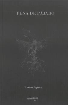 Portada del Libro Pena De Pájaro de Andrea Espada - 9788412110876