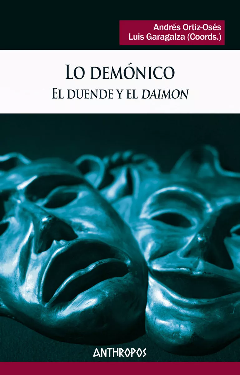 Portada del Libro Lo Demonico: El Duende Y El Daimon de Andres (Coord.) Ortiz Oses - 9788417556266