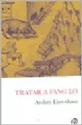 Portada del Libro Tratar A Fang Lo de Andres Ehrenhaus - 9789879409640