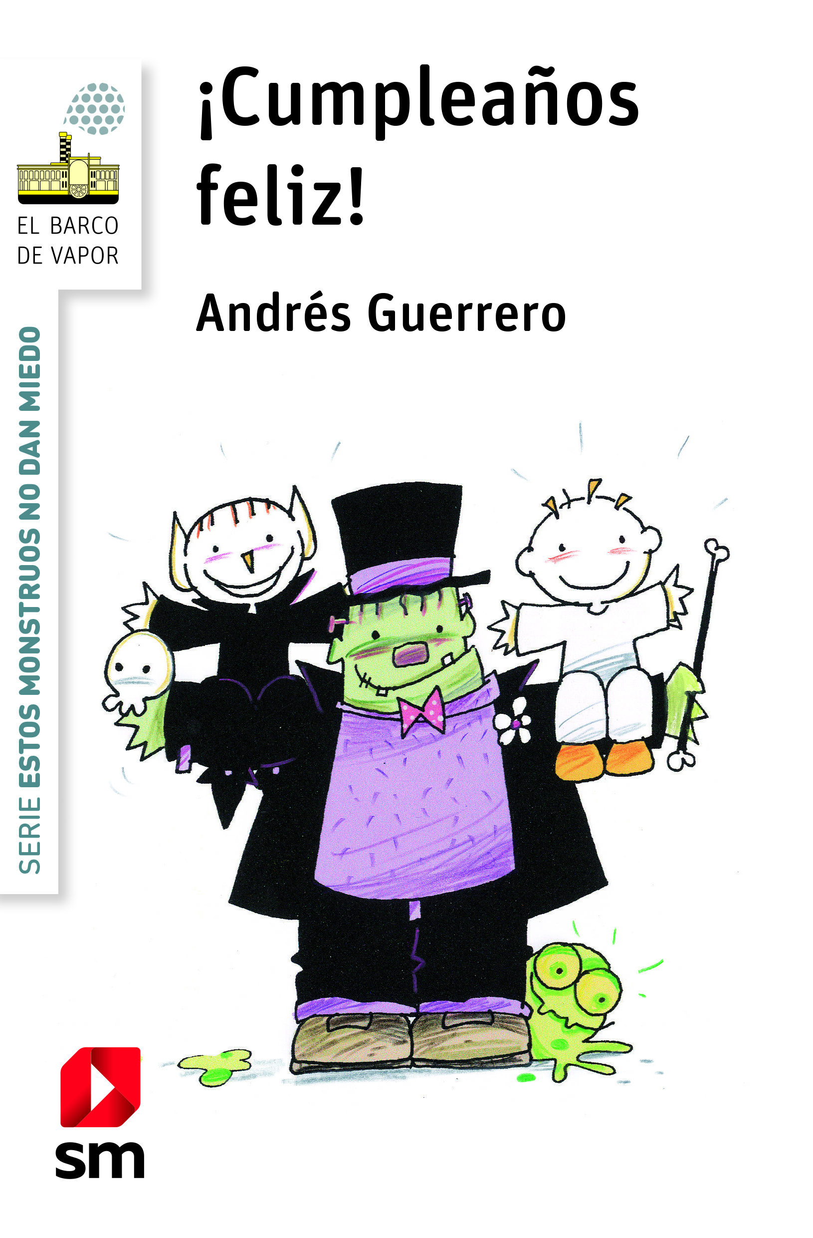 Portada del Libro ¡Cumpleaños Feliz! de Andres Guerrero - 9788413183909