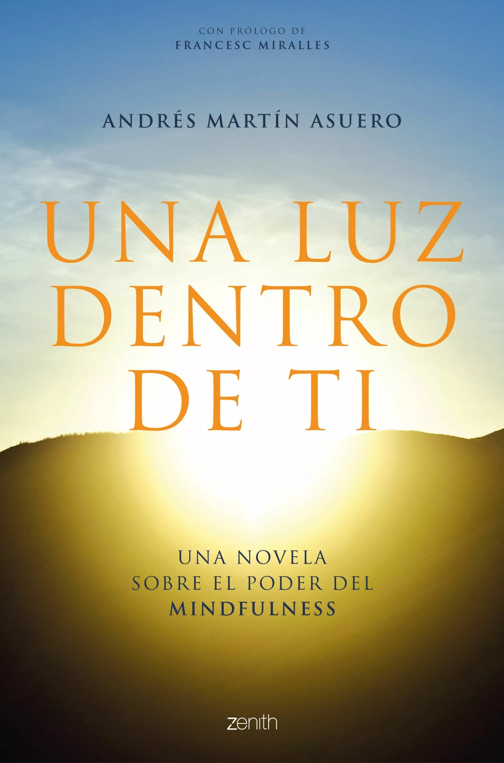 Portada del Libro Una Luz Dentro De Ti de Andres Martin Asuero - 9788408223719