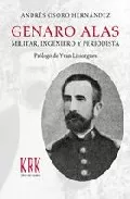 Portada del Libro Genaro Alas Militar Ingeniero Y Periodista de Andres Osoro Hernandez - 9788496476370
