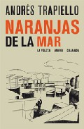 Portada del Libro Naranjas De La Mar de Andres Trapiello - 9788498362091