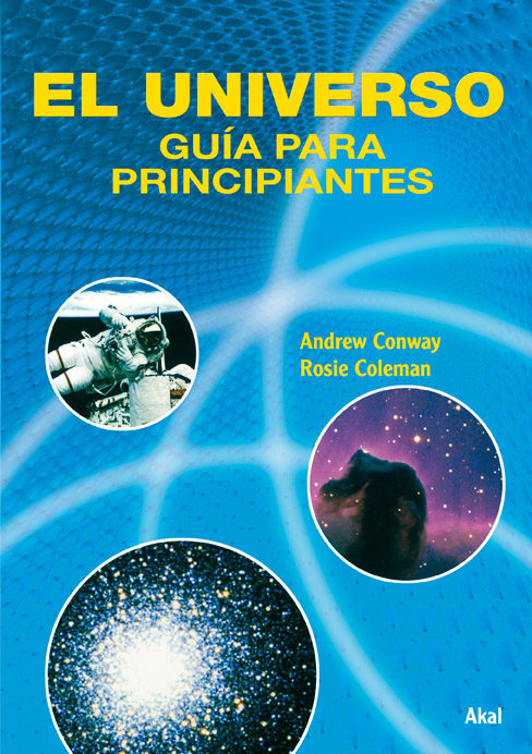 Portada del Libro El Universo: Guia Para Principiantes de Andrew Conway - 9788446024200