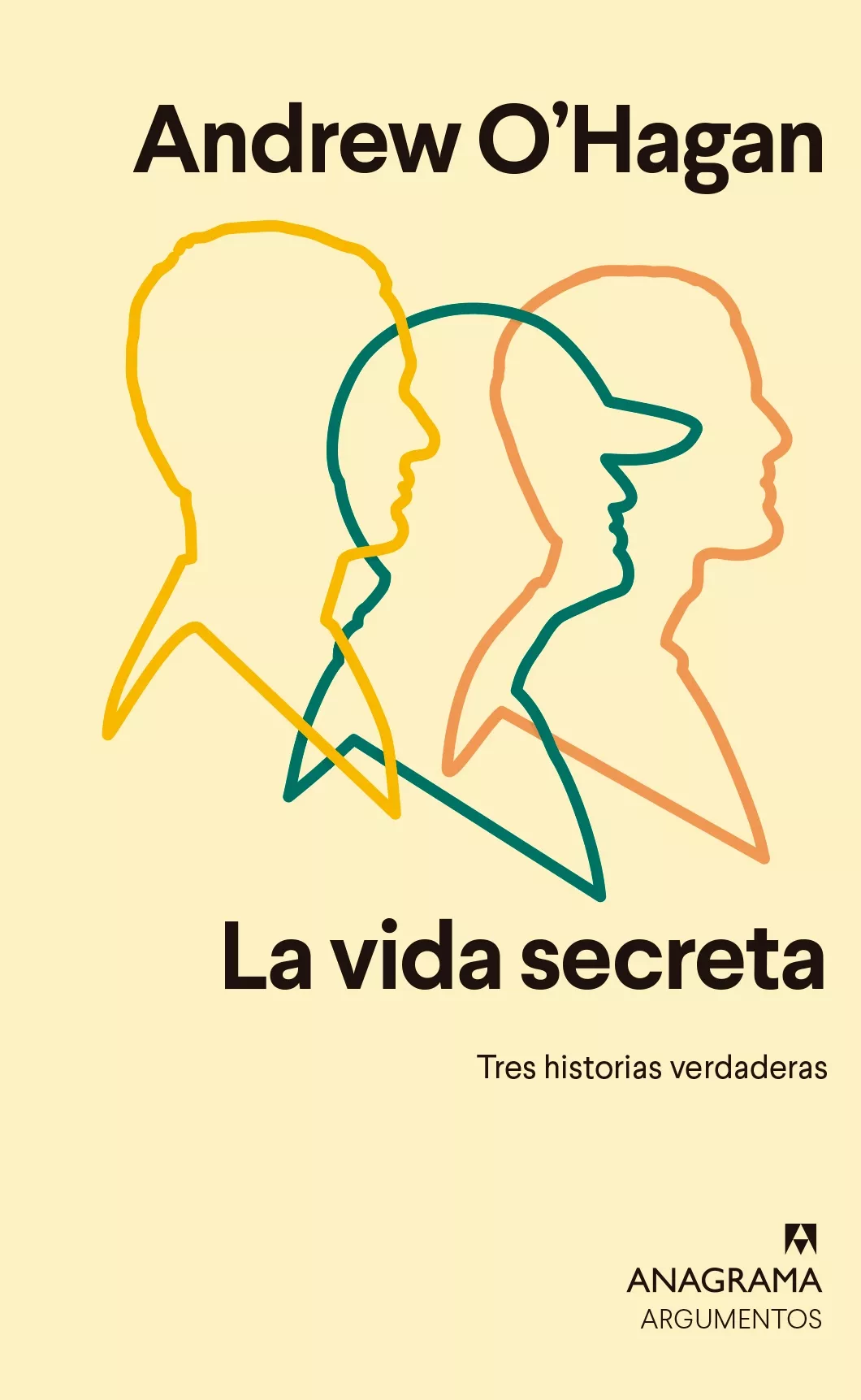 Portada del Libro La Vida Secreta: Tres Historias Verdaderas de Andrew O Hagan - 9788433964465
