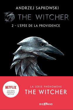 Portada del Libro The Witcher Sorceleur T2 Epee Providence de Andrzej Sapkowski - 9782362316180