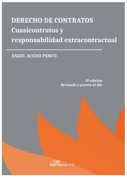 Portada del Libro Derecho De Contratos. Cuasicontratos Y Responsabilidad Extracontr Actu de Angel Acedo Penco - 9788413243221