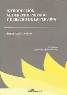 Portada del Libro Introduccion Al Derecho Privado Y Derecho De La Persona (3ª Ed. 2 019) de Angel Acedo Penco - 9788413243429