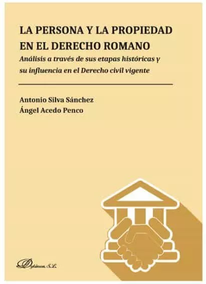 Portada del Libro Persona Y La Propiedad En El Derecho Romano La de Angel Acedo Penco - 9788413243252