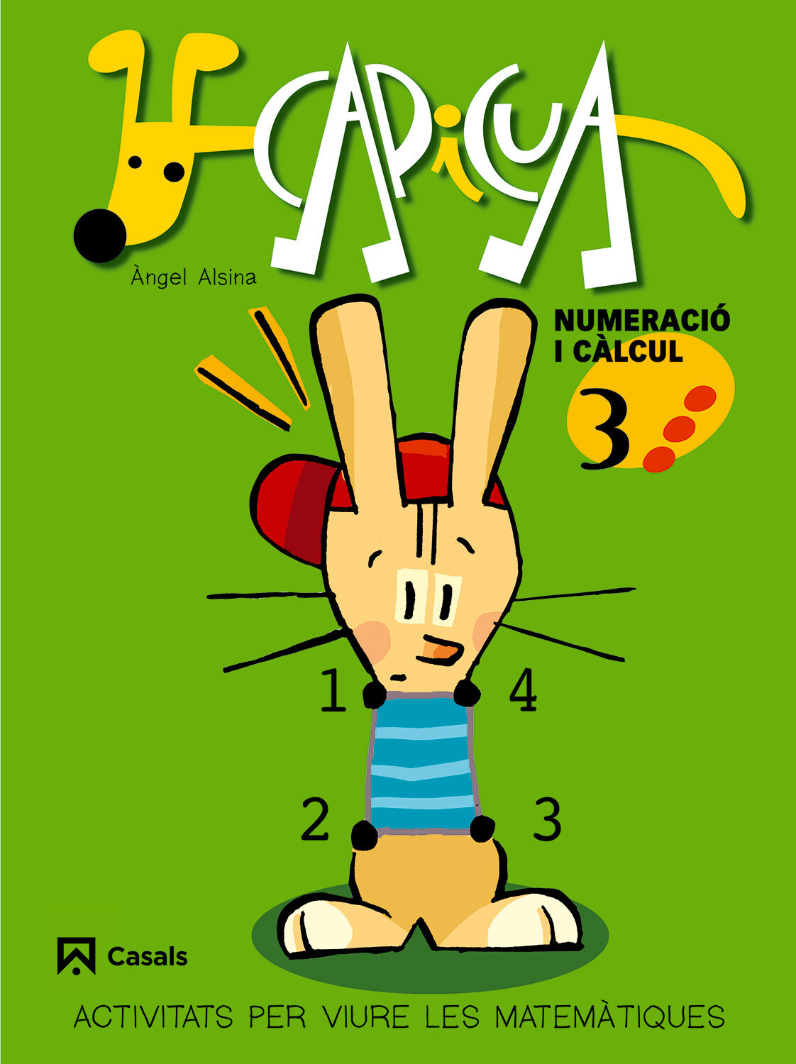 Portada del Libro Cap I Cua Numaracio I Calcul 3 de Angel Alsina - 9788421832684