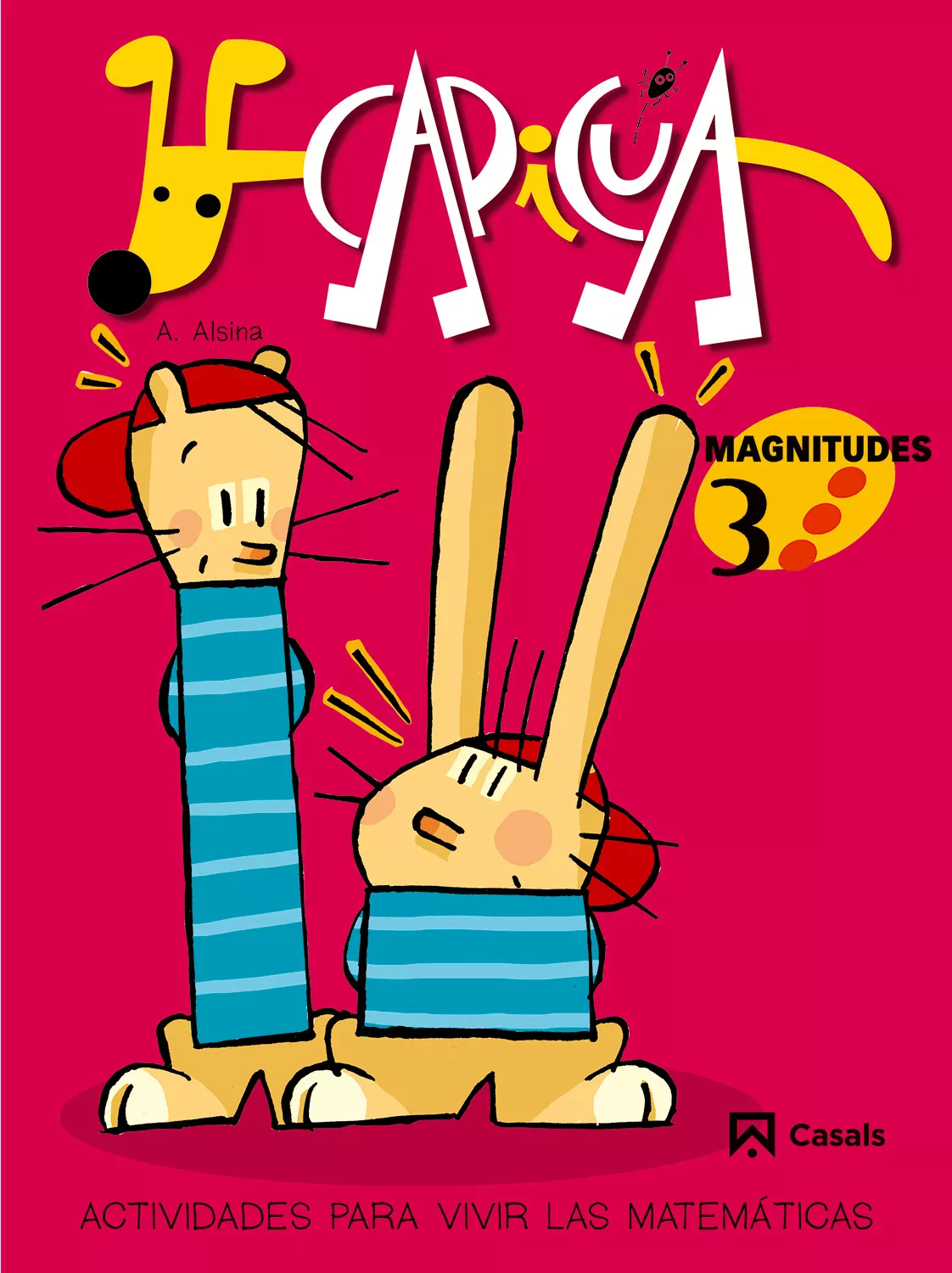 Portada del Libro Capicua Magnitudes Matematicas (3º Educacion Infantil) de Angel Alsina I Pastells - 9788421832936