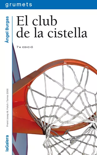 Portada del Libro El Club De La Cistella (Premi Josep M. Folch I Torres De Novel.La Per de Angel Burgas - 9788424625436