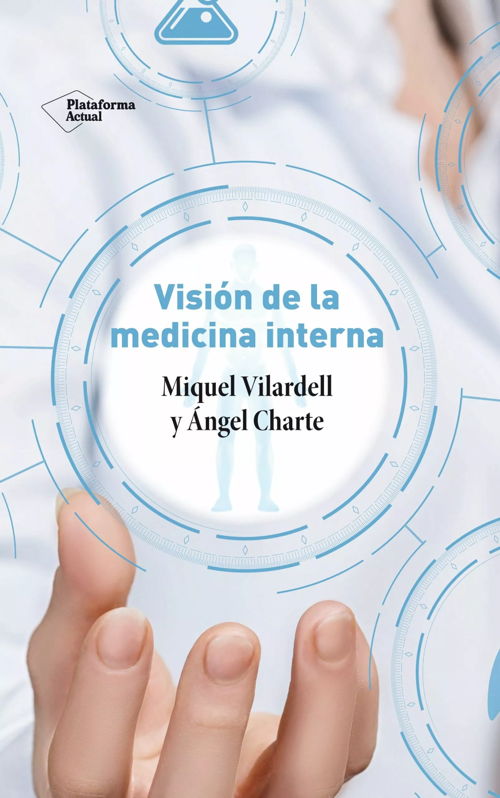 Portada del Libro Visión De La Medicina Interna de Angel Charte - 9788417886370