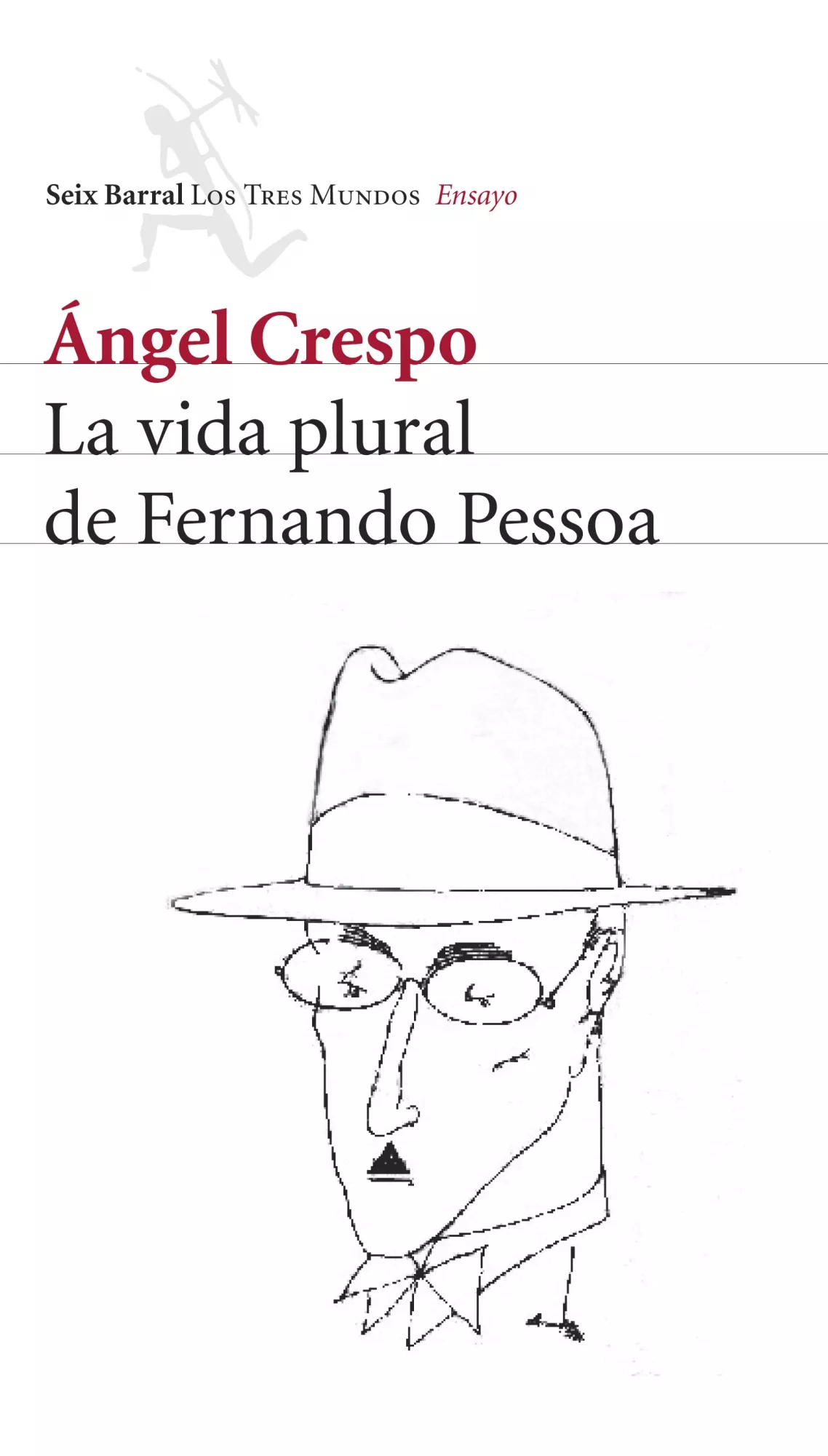 Portada del Libro La Vida Plural De Fernando Pessoa de Angel Crespo - 9788432209024