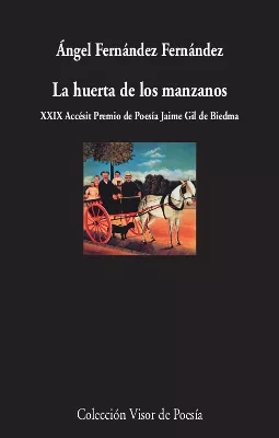 Portada del Libro La Huerta De Los Manzanos de Angel Fernandez Fernandez - 9788498953886