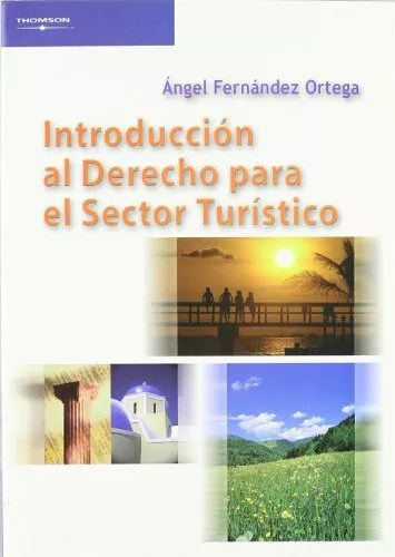 Portada del Libro Introduccion Al Derecho Para El Sector Turistico de Angel Fernandez Ortega - 9788497323567