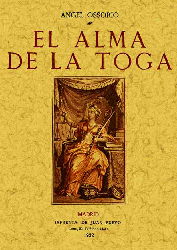 Portada del Libro El Alma De La Toga (Ed. Facsimil) de Angel Ossorio - 9788497613552