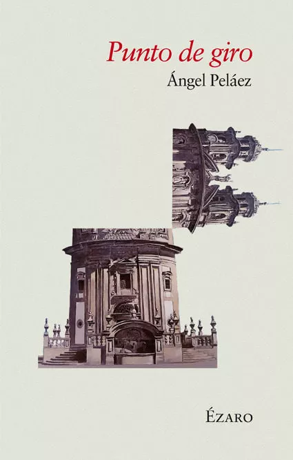 Portada del Libro Punto De Giro de Angel Pelaez - 9788494673177