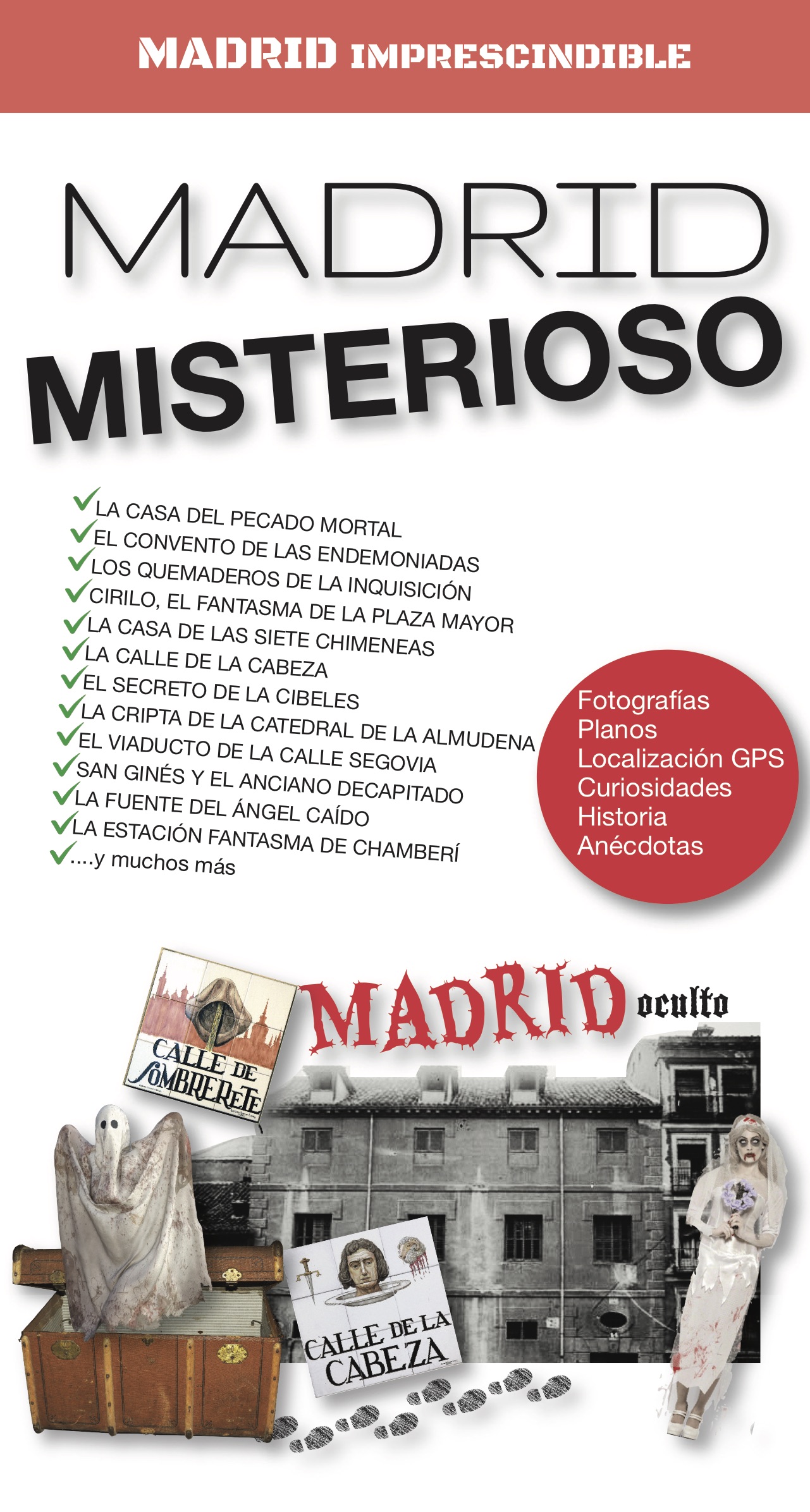 Portada del Libro Madrid Imprescindible. Madrid Misterioso de Angel Sanchez Crespo - 9788412109825