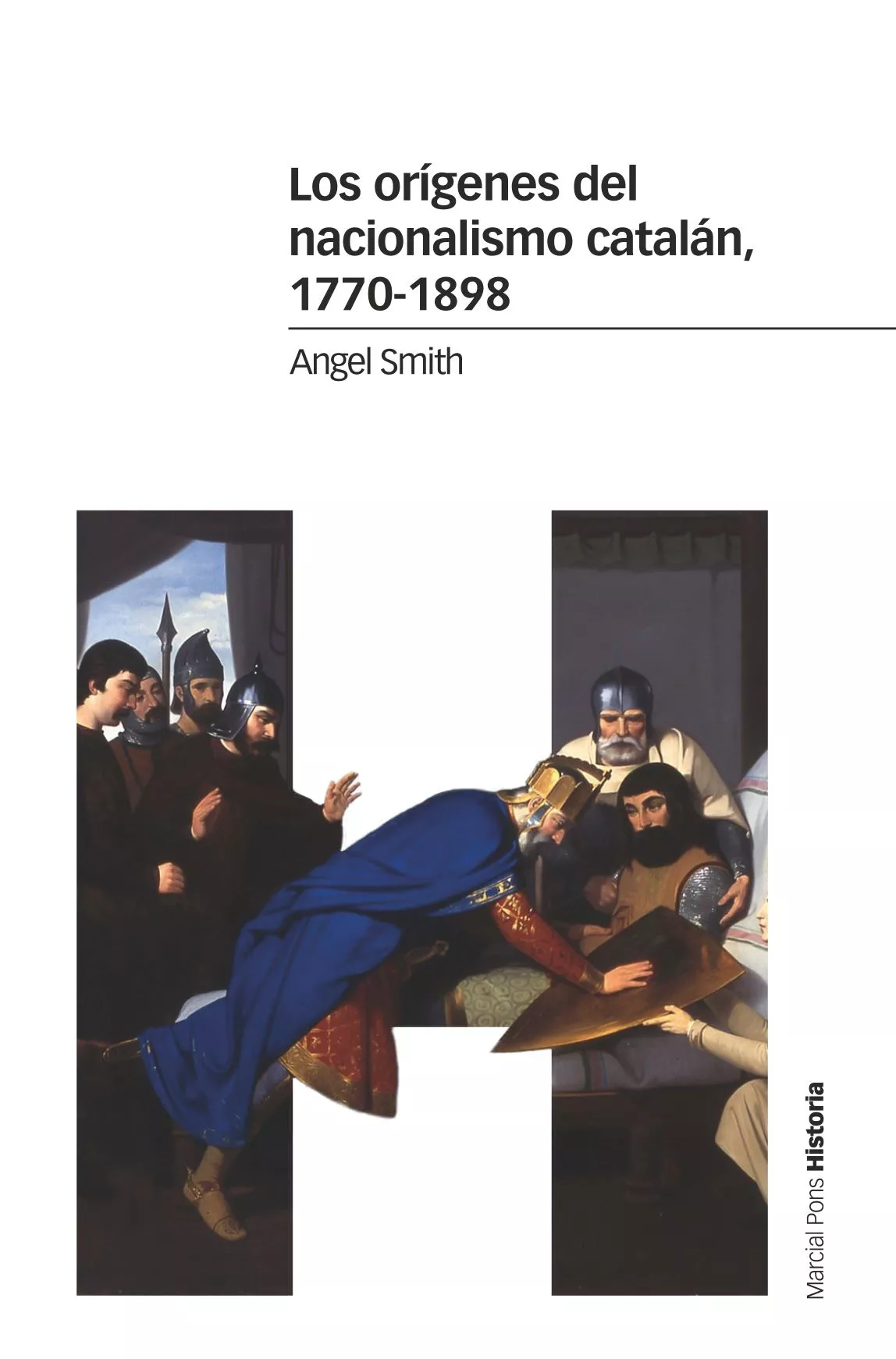 Portada del Libro Los Origenes Del Nacionalismo Catalan 1770-1898 de Angel Smith - 9788416662968