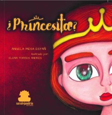 Portada del Libro ¿Princesita? de Angela Mesa Estañ - 9788417995331