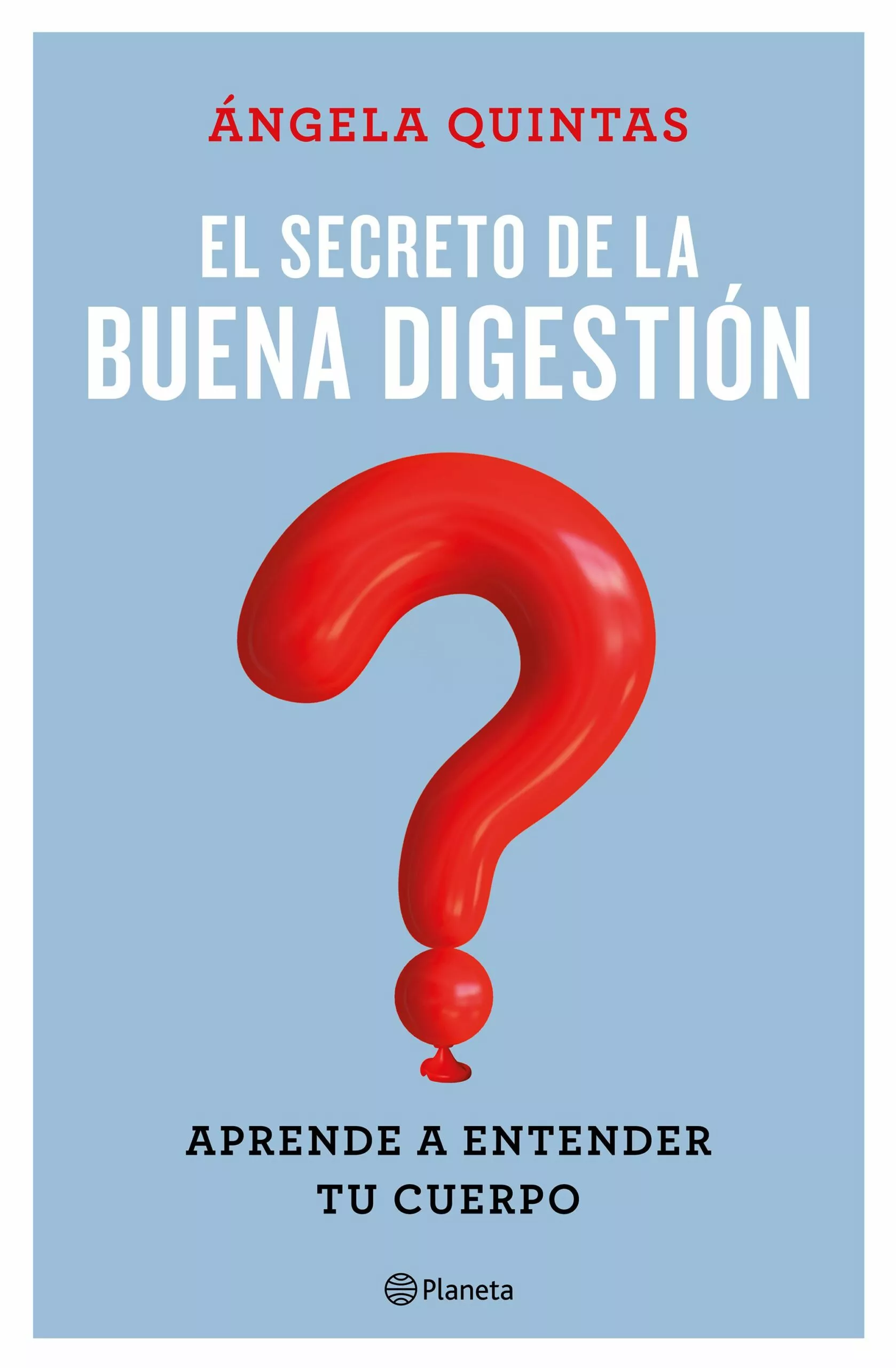 Portada del Libro El Secreto De La Buena Digestión de Angela Quintas - 9788408221661