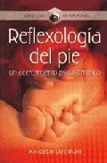 Portada del Libro Reflexologia Del Pie : Una Cercamiento Psicosomatico de Angelo Luciani - 9789583016202