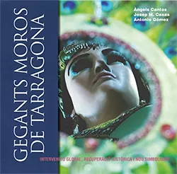 Portada del Libro Gegants Moros De Tarragona de Angels Cantos - 9788412016314