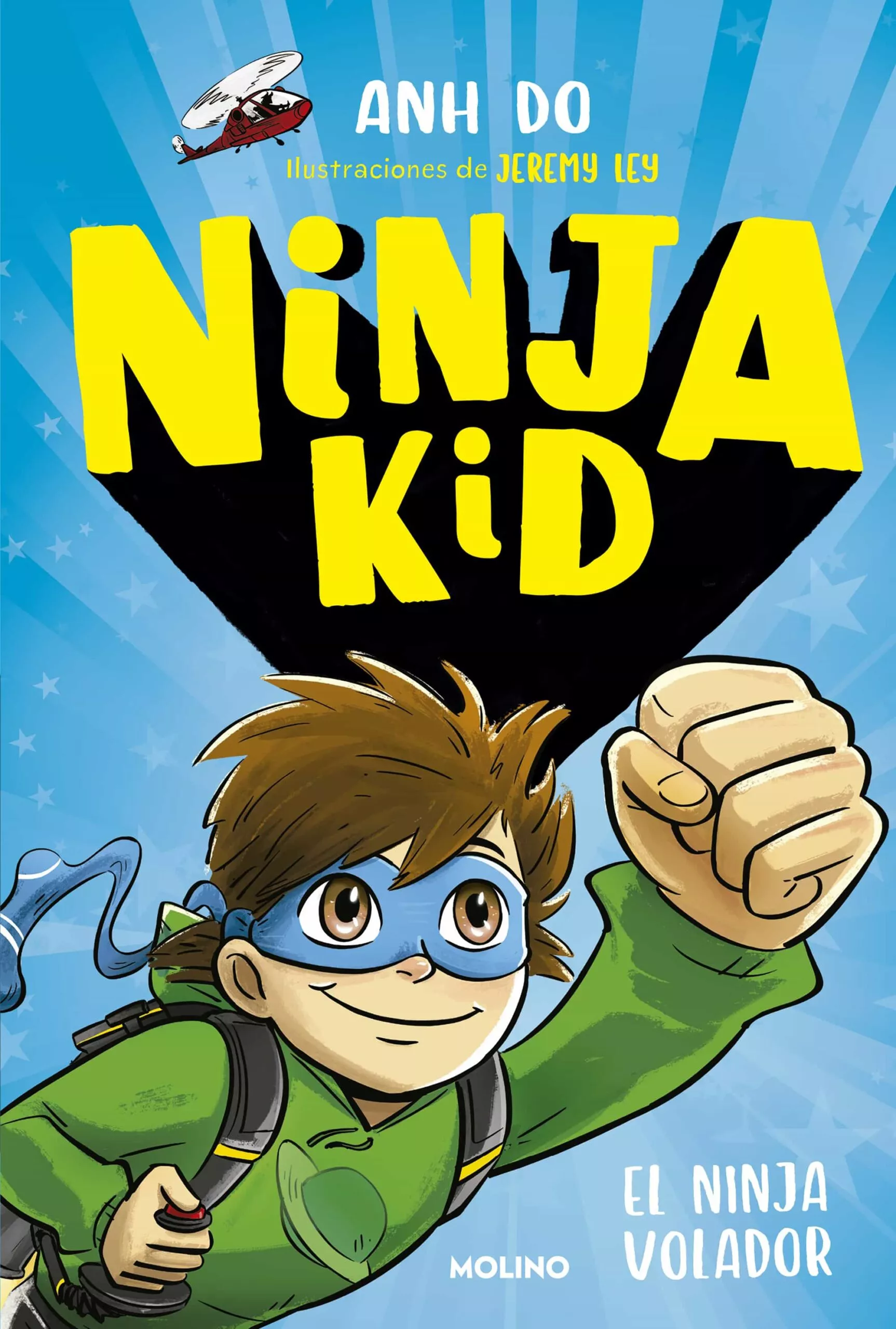 Portada del Libro Ninja Kid 2. El Ninja Volador de Anh Do - 9788427212725