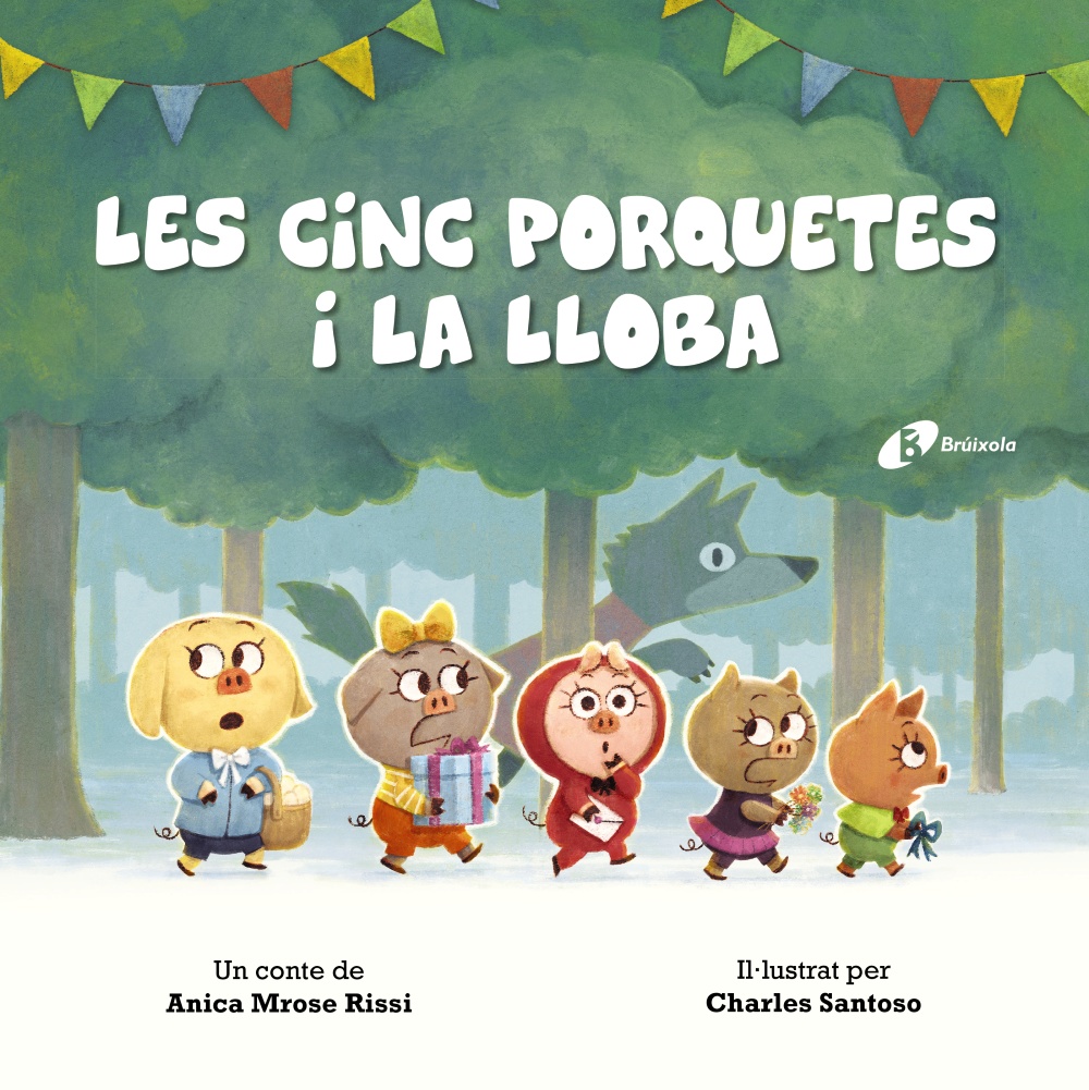 Portada del Libro Les Cinc Porquetes I La Lloba de Anica Mrose Rissi - 9788499063805