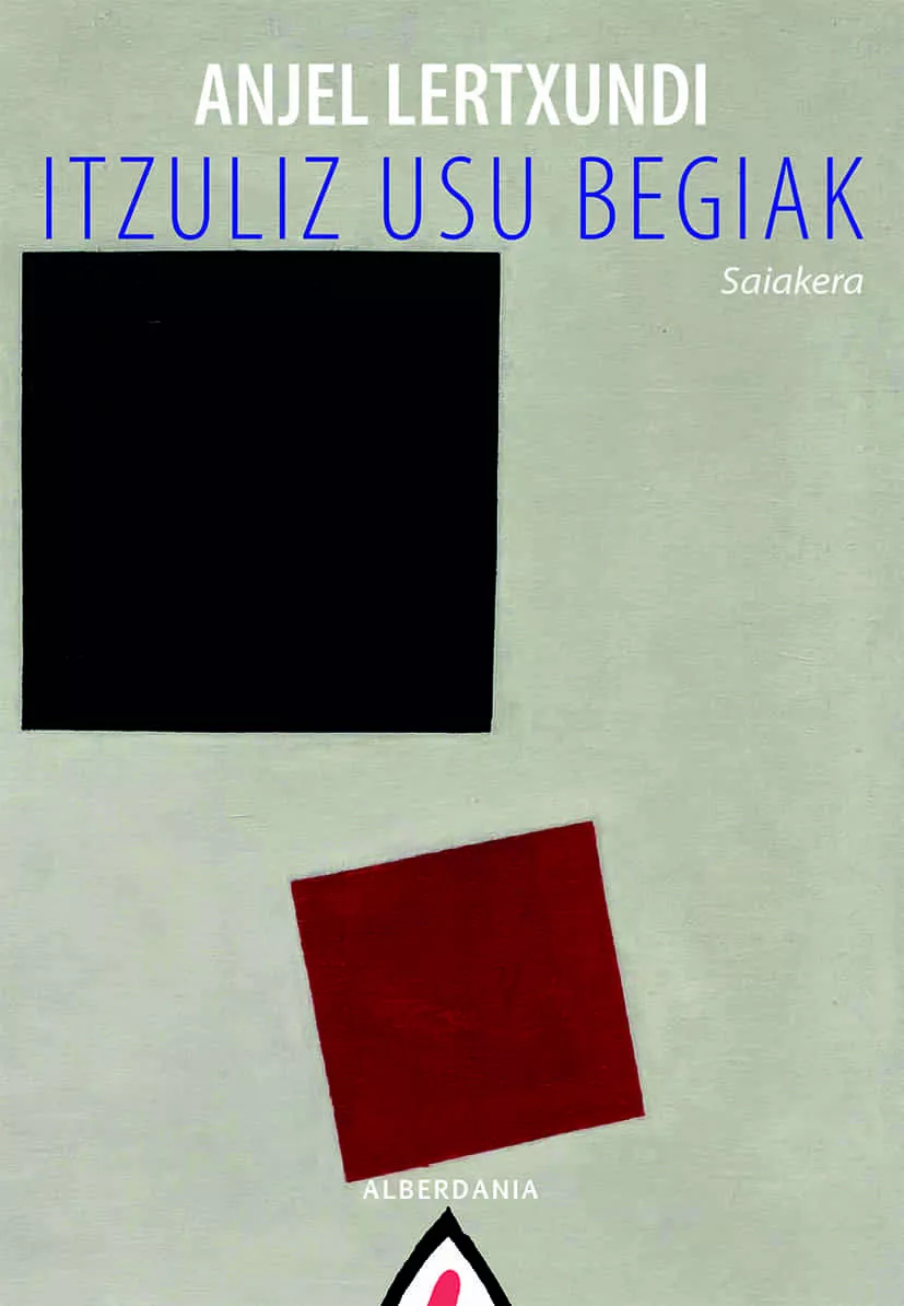 Portada del Libro Itzuliz Usu Begiak de Anjel Lertxundi - 9788498685428