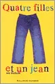Portada del Libro Quatre Filles Et Un Jean (Vol. 1) de Ann Brashares - 9782070551613
