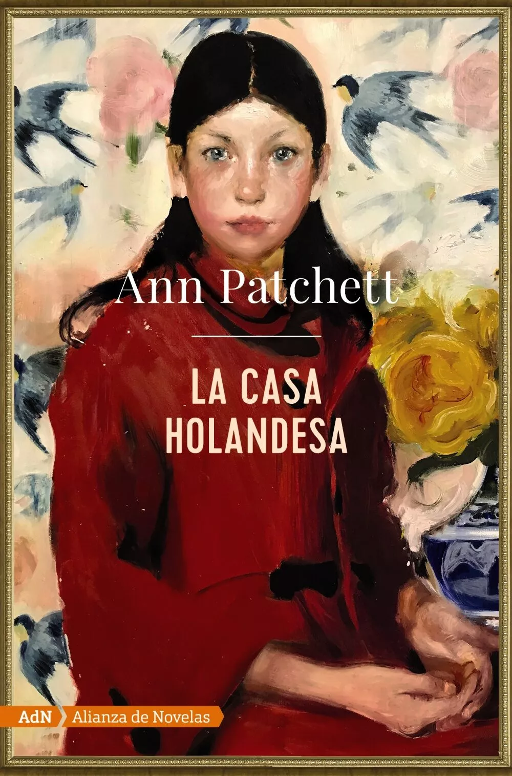 Portada del Libro La Casa Holandesa de Ann Patchett - 9788491816591