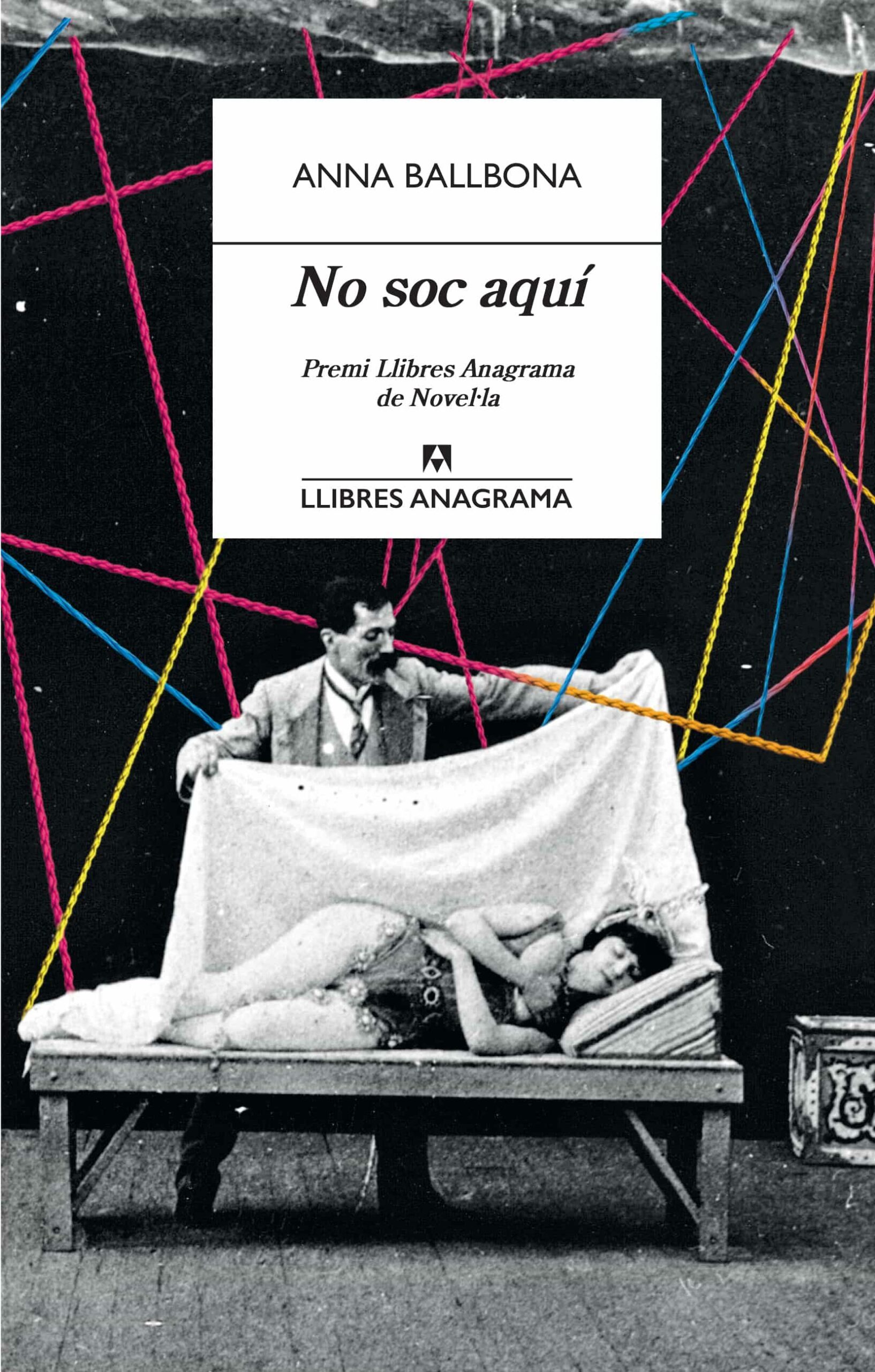 Portada del Libro No Soc Aqui (Premillibres Anagrama De Novel.La) de Anna Ballbona - 9788433915825