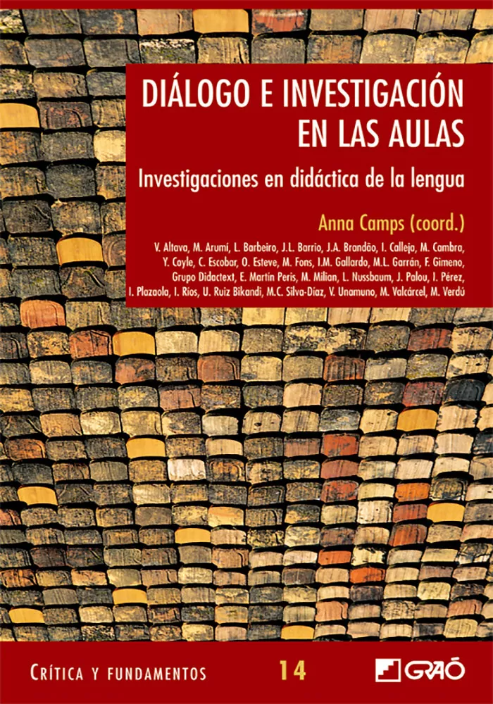 Portada del Libro Dialogo E Investigacion En Las Aulas: Investigaciones En Didactic A De de Anna Camps - 9788478274536