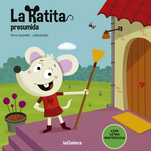 Portada del Libro La Ratita Presumida (Con Letra Mayuscula) de Anna Canyelles - 9788424667269