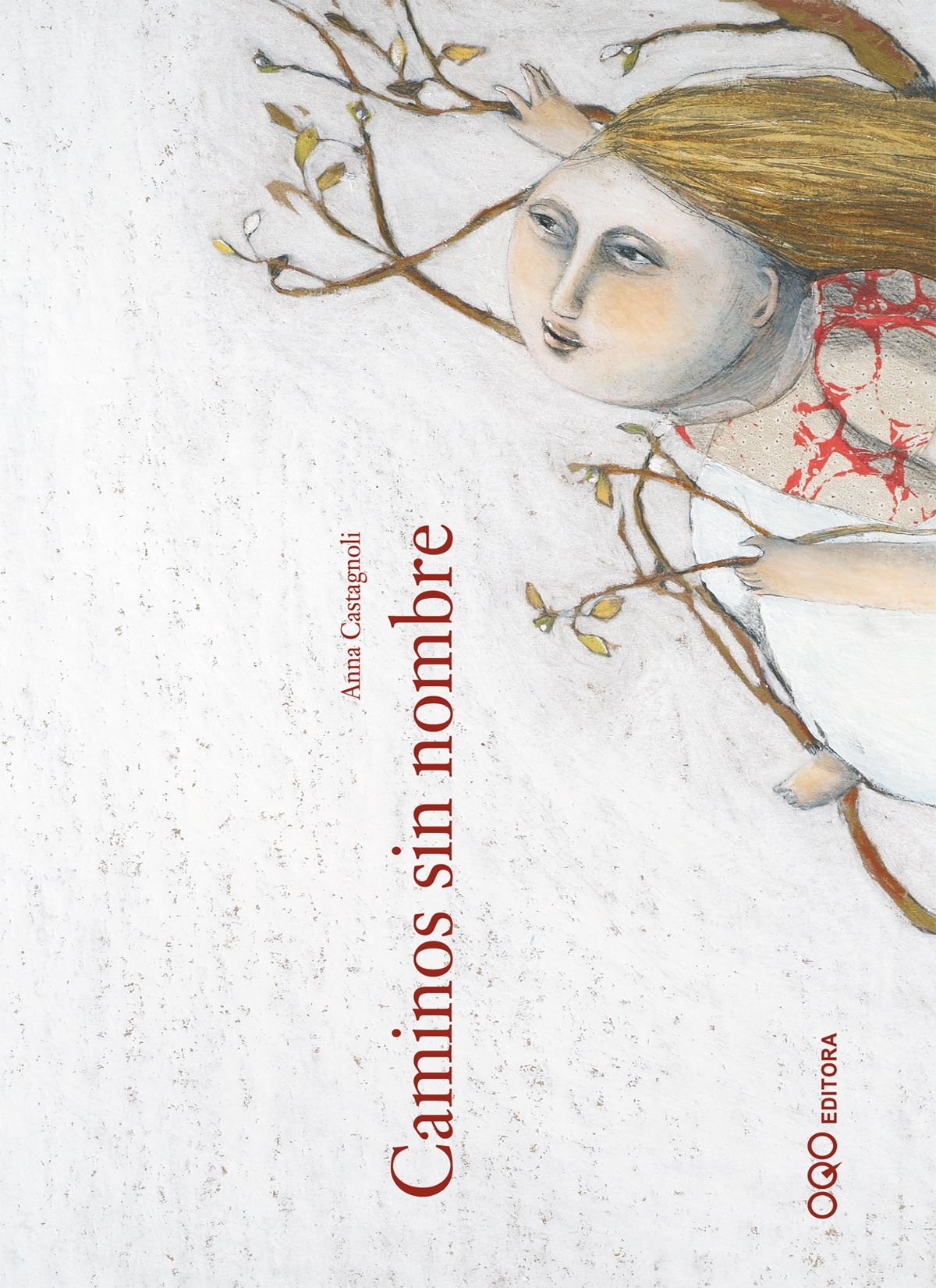 Portada del Libro Caminos Sin Nombre de Anna Castagnoli - 9788496788466