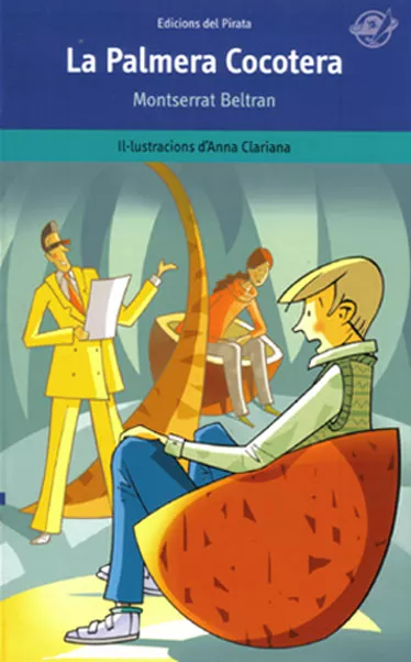 Portada del Libro La Palmera Cocotera de Anna Clariana - 9788493414603