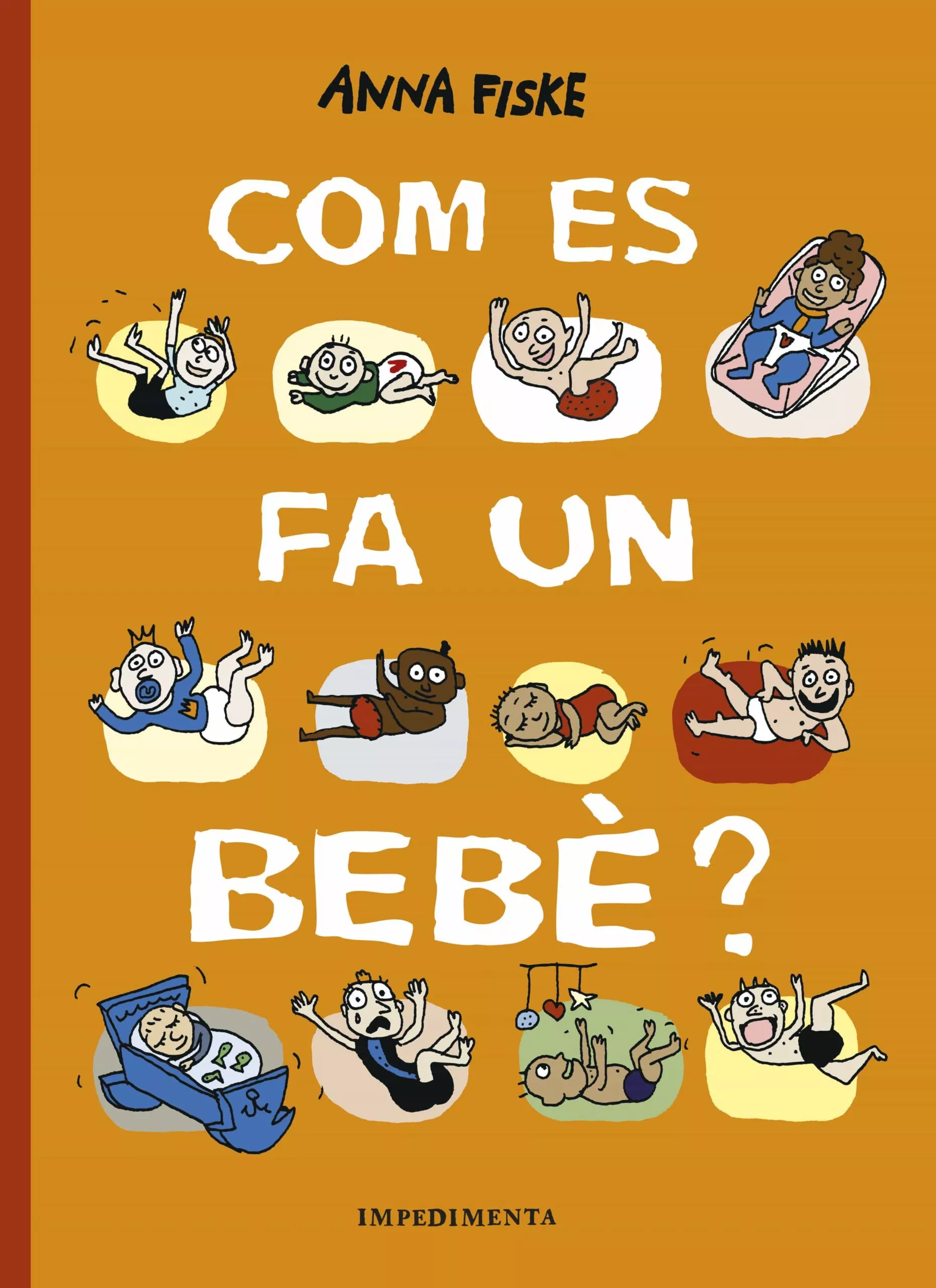 Portada del Libro Com Es Fa Un Bebe? de Anna Fiske - 9788417553517