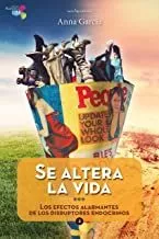 Portada del Libro Se Altera La Vida de Anna Garcia Nuñez - 9788416918621