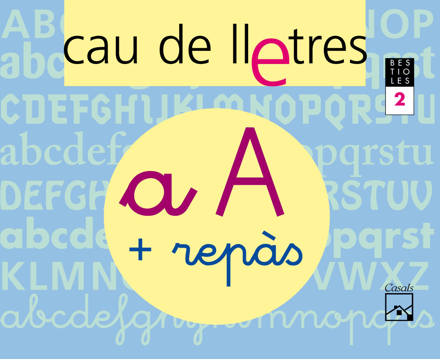 Portada del Libro Bestioles Cau De Lletres Quadern 2 Educacio Infantil (Cataluña Y Balea de Anna Gasso Gimeno - 9788421833438