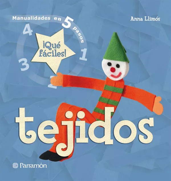 Portada del Libro Tejidos (Manualidades En 5 Pasos) de Anna Llimos - 9788434228504