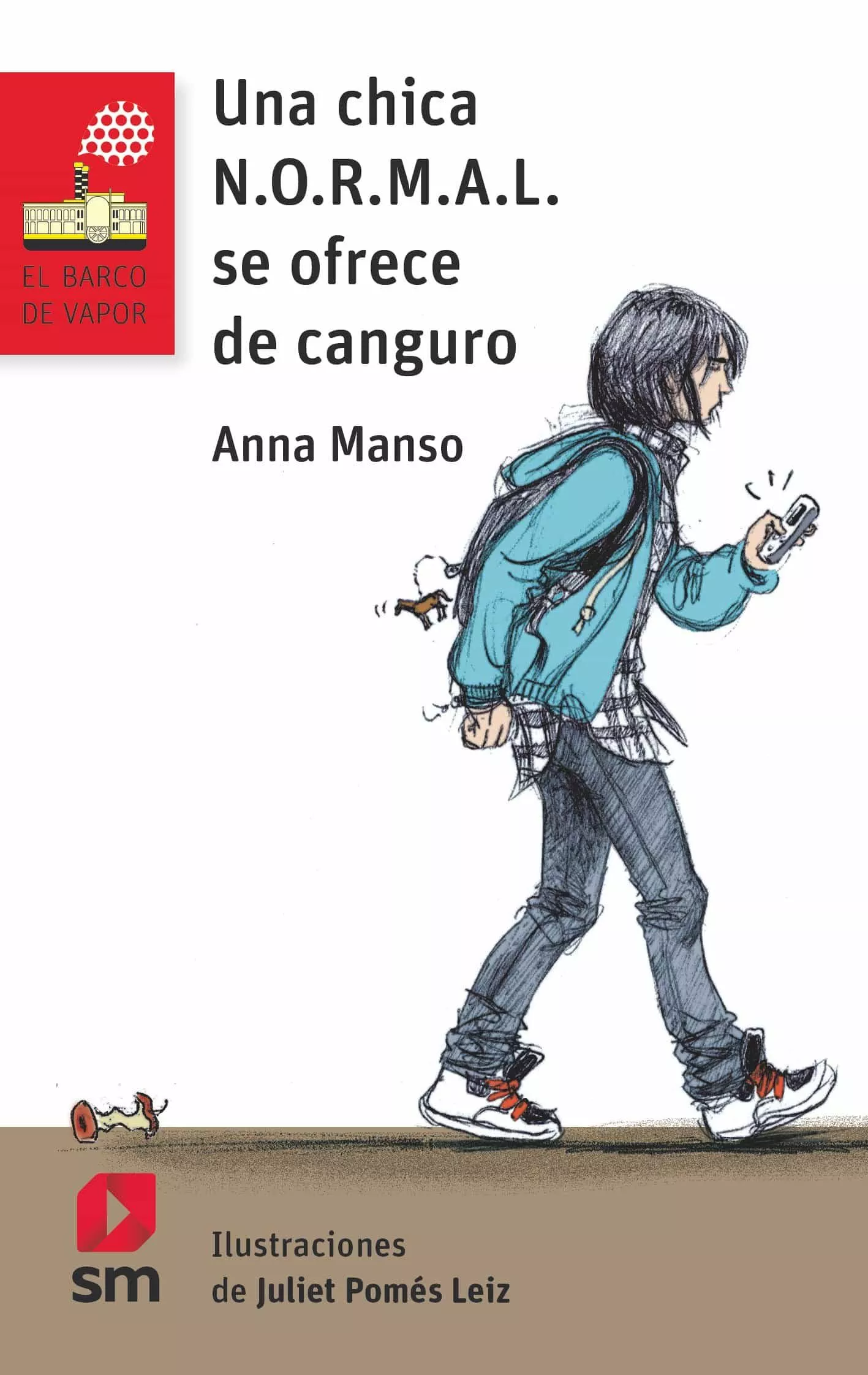 Portada del Libro Una Chica N.O.R.M.A.L. Se Ofrece De Canguro de Anna Manso - 9788413182872